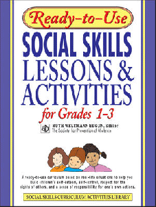 Ready-to-Use Social Skills Lessons & Activities for Grades 1-3