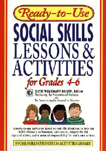 Ready-to-Use Social Skills Lessons & Activities for Grades 4-6
