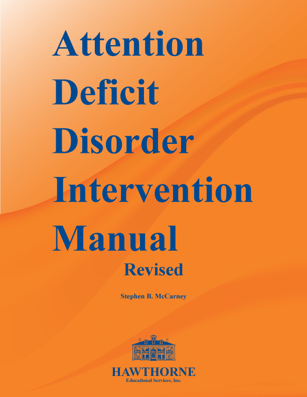 Attention Deficit Disorders Intervention Manual - Revised