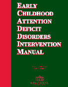 Early Childhood Attention Deficit Disorders Intervention Manual